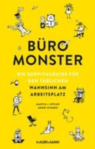 Hinnen, Andri - Eppler, Martin J.: Büromonster. idegen