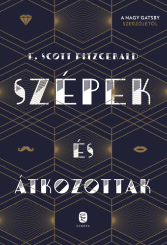 Francis Scott Fitzgerald: Szépek és átkozottak könyv