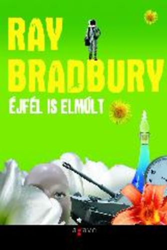 Ray Bradbury: Éjfél is elmúlt antikvár