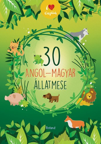 30 angol-magyar állatmese e-Könyv