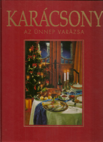 Karin Iden: Karácsony - az ünnep varázsa antikvár