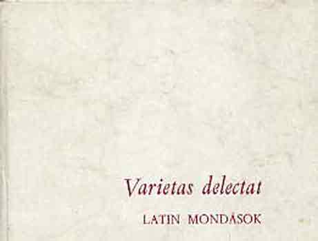 Hajdú István (összeállította): Varietas delectat (latin mondások) antikvár