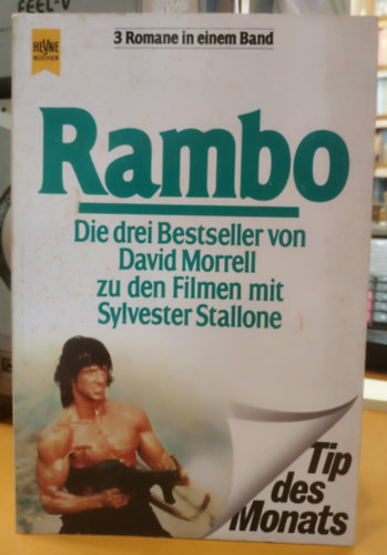 David Morrell: Rambo - Die drei Bestseller von David Morrell zu den Filmen mit Sylvester Stallone - 3 Romane in einem Band antikvár
