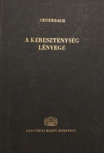 Feuerbach: A kereszténység lényege antikvár