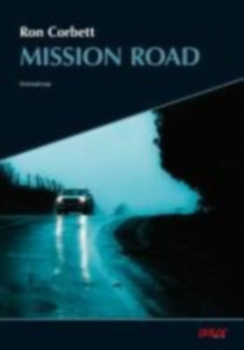 Corbett, Ron: Mission Road idegen