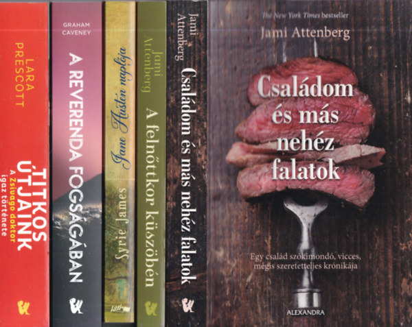 Jami Attenberg, Syrie James, Graham Caveney, Lara Prescott: 5 db. világirodalom (Családom és más nehéz falatok + A felnőttkor küszöbén + Jane Austen naplója + A reverenda fogságában + Titkos útjaink) antikvár