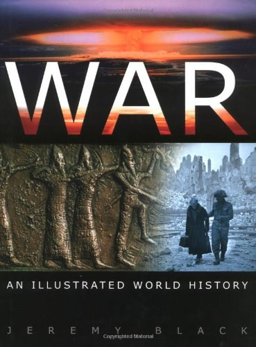 Jeremy Black: War - An illustrated world history antikvár