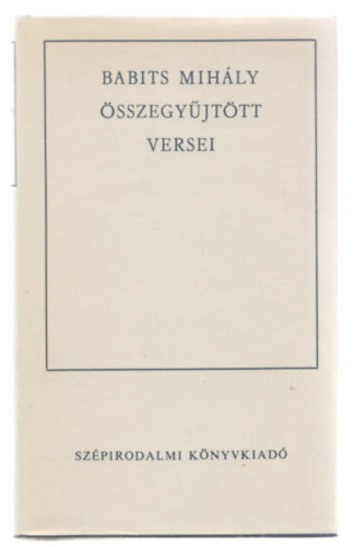 Babits Mihály: Babits Mihály összegyűjtött versei antikvár