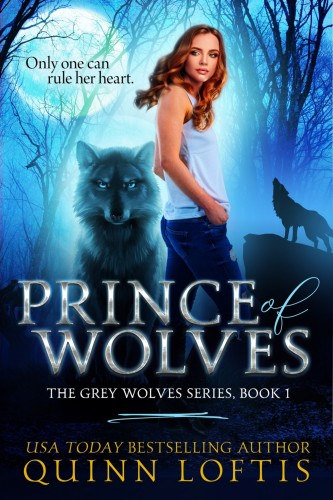 Quinn Loftis: Prince of Wolves - Book 1 of the Grey Wolves Series e-Könyv