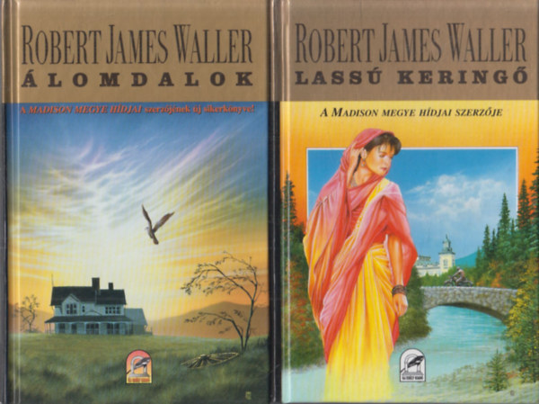 Robert James Waller: 2 db Robert James Waller mű: Lassú keringő + Álomdalok antikvár