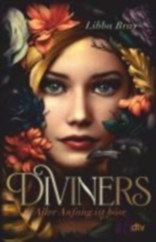 Bray, Libba: Diviners - Aller Anfang ist böse idegen