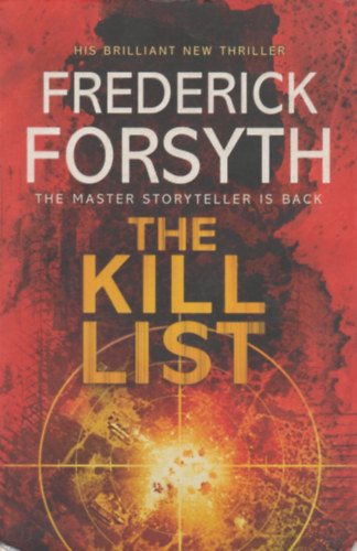 Frederick Forsyth: The Kill List antikvár