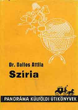 Dr. Dallos Attila: Szíria antikvár