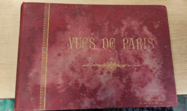 Vues De Paris - Photogravures De N. D. Phot. antikvár