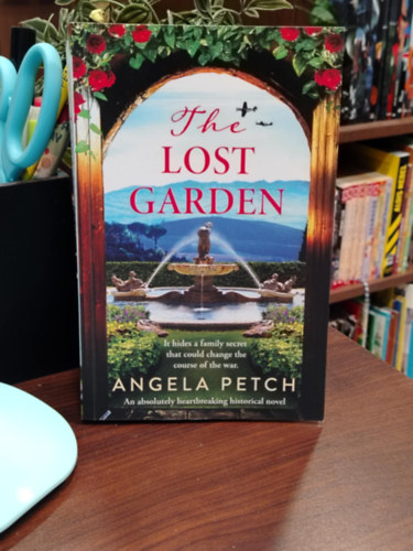 Angela Petch: The Lost Garden - Az elveszett kert - angol nyelvű antikvár