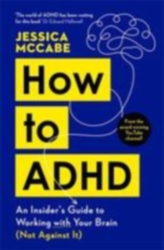 Mccabe, Jessica: How to ADHD idegen