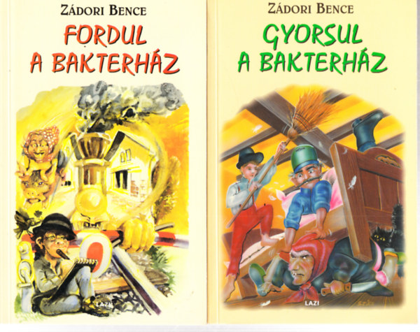 Zádori Bence: Gyorsul a bakterház + Fordul a bakterház (2 mű) könyv