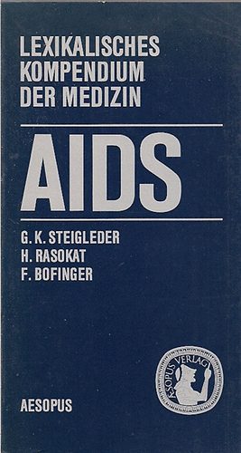 Steigleder-Rasokat-Bofinger: AIDS -lexikalisches Kompendium der Medizin antikvár