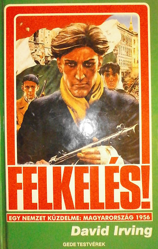 David Irving: Felkelés! könyv