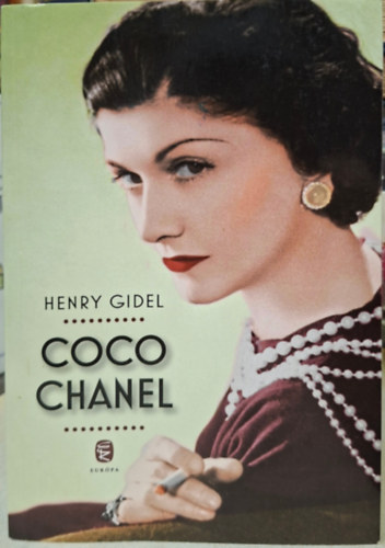 Henry Gidel: Coco Chanel - divattervező, divat diktátor antikvár