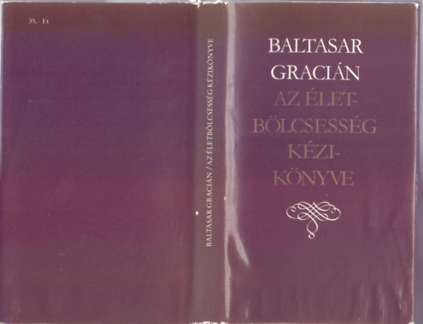 Baltasar Gracián: Az életbölcsesség kézikönyve (Oráculo manual) antikvár