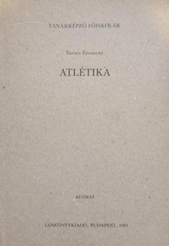 Baracs Ferncné: Atlétika (kézirat) antikvár