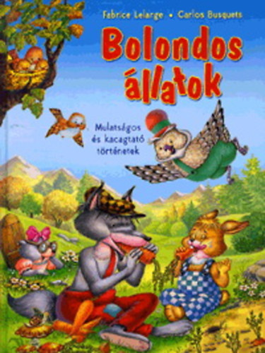 Carlos Busquets: Bolondos állatok könyv