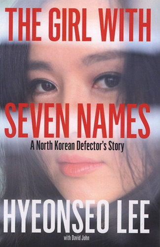 Hyeonseo Lee: The Girl With Seven Names idegen