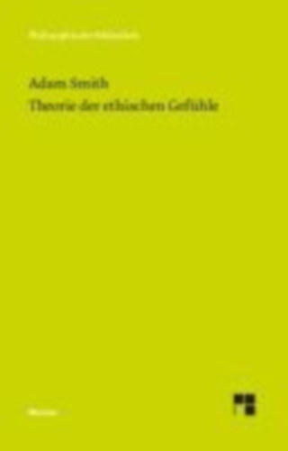Smith, Adam: Theorie der ethischen Gefühle idegen