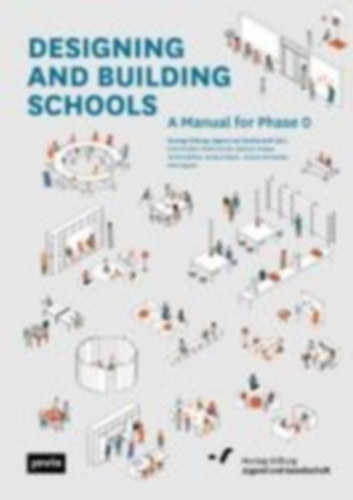 Designing and Building Schools idegen