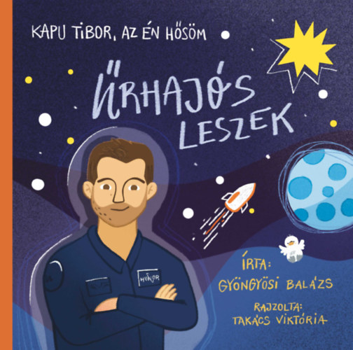 Gyöngyösi Balázs: Kapu Tibor, az én hősöm könyv