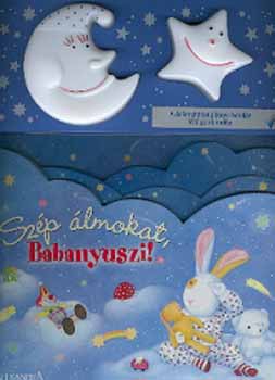 Alexandra Kiadó: Szép álmokat, Babanyuszi! könyv