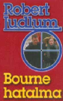 Robert Ludlum: Bourne hatalma könyv