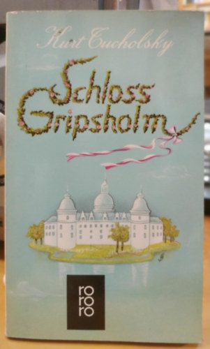 Kurt Tucholsky: Schloss Gripsholm antikvár