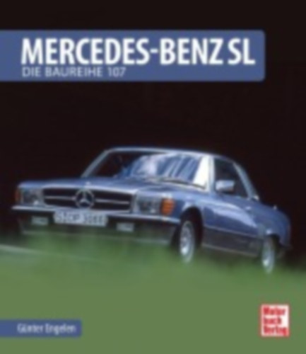 Engelen, Günter: Mercedes-Benz SL idegen