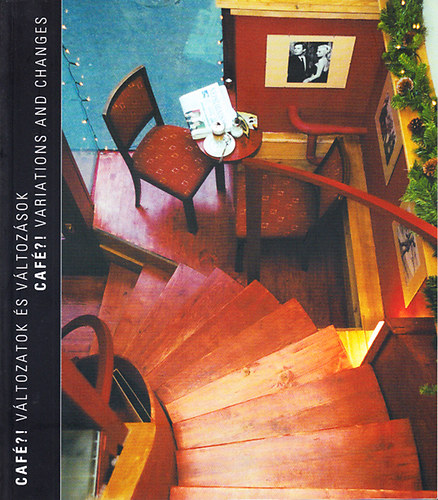 Saly Noémi: Café?! - Változatok és változások (Időszaki kiállítás 2007. február-május) könyv