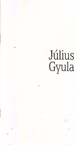 szerk : Fülöp Gyula: Július Gyula antikvár