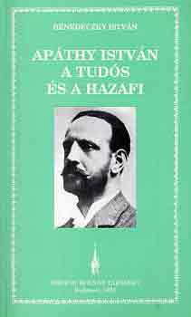 Benedeczky István: Apáthy István a tudós és a hazafi antikvár