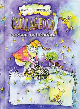 Christian Darnel: Csillagfogó (versek ovisoknak) antikvár