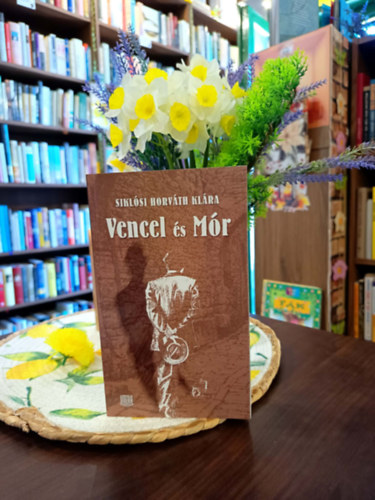 Siklósi Horváth Klára: Vencel és Mór antikvár