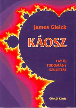 James Gleick: Káosz - Egy új tudomány születése antikvár