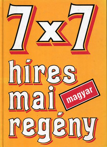 7x7 híres mai magyar regény antikvár