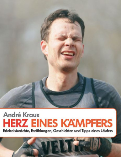 Kraus, André: Herz eines Kämpfers idegen