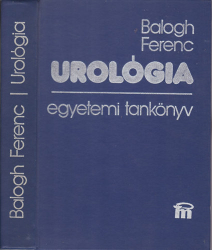 Balogh Ferenc: Urológia antikvár