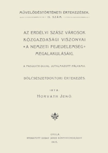 Az erdélyi szász városok közgazdasági viszonyai a nemzeti fejedelemség megalakulásáig akciós termékkép 1