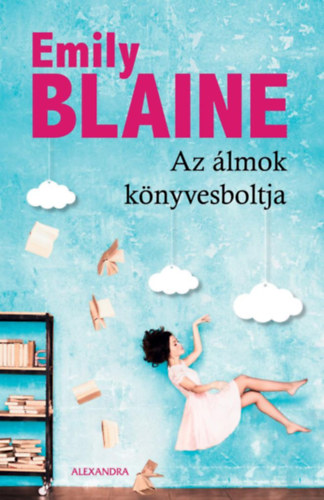 Emily Blaine: Az álmok könyvesboltja antikvár