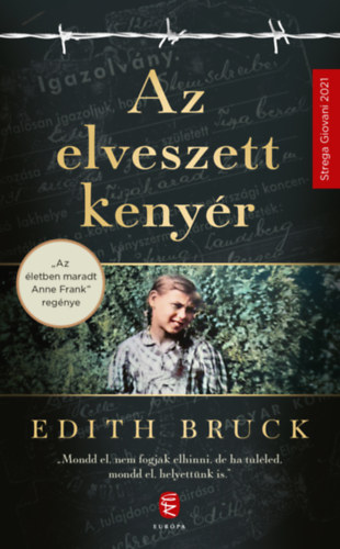 Edith Bruck: Az elveszett kenyér könyv