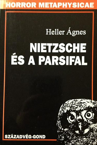 Heller Ágnes: Nietzsche és a Parsifal antikvár