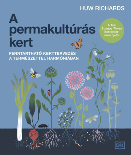 Huw Richards: A permakultúrás kert könyv