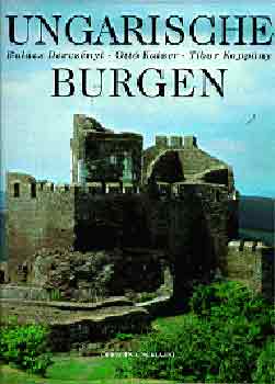 Dercsényi-Kaiser-Koppány: Ungarische Burgen antikvár
